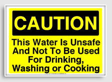 free printable this water is unsafe and not to be used for drinking, washing or cooking osha  sign 