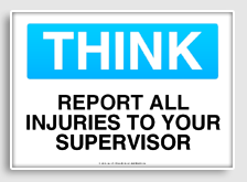 free printable report all injuries to your supervisor osha  sign 